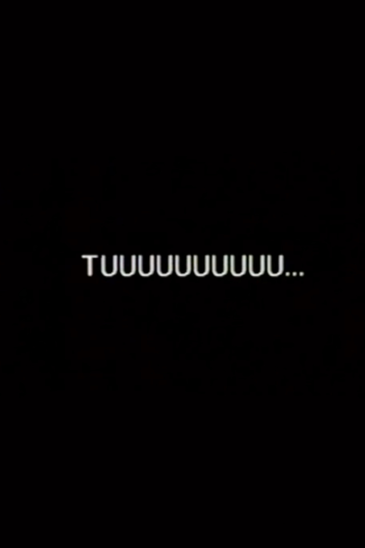 Tuuuuuuuuuuuu...