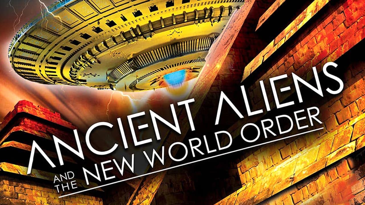 Ancient Aliens and the New World Order background
