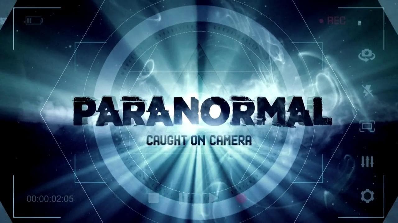 Paranormal Caught on Camera - Season 6