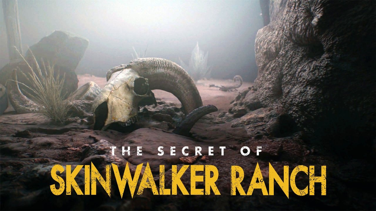 The Secret of Skinwalker Ranch