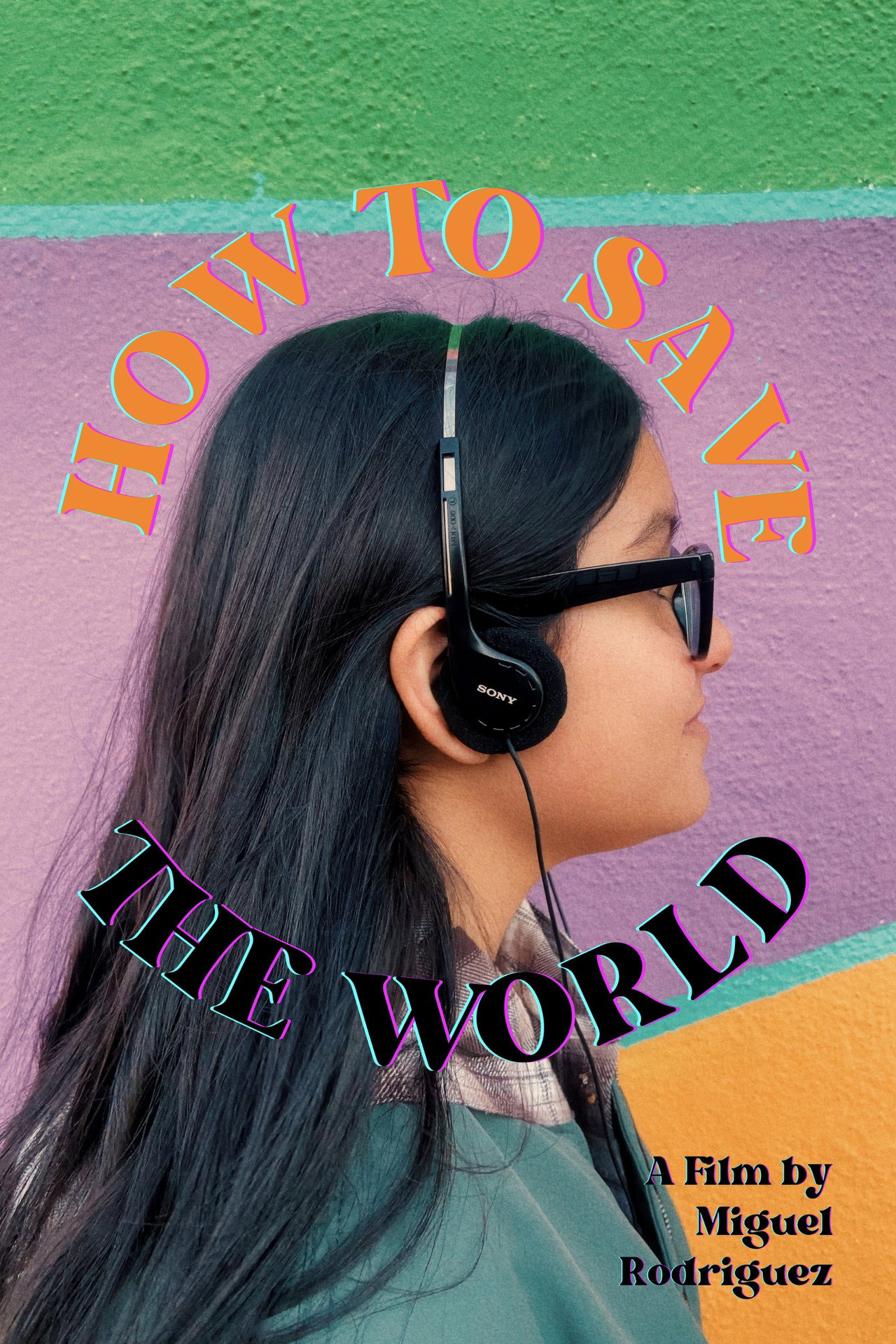 How To Save The World filmaffisch