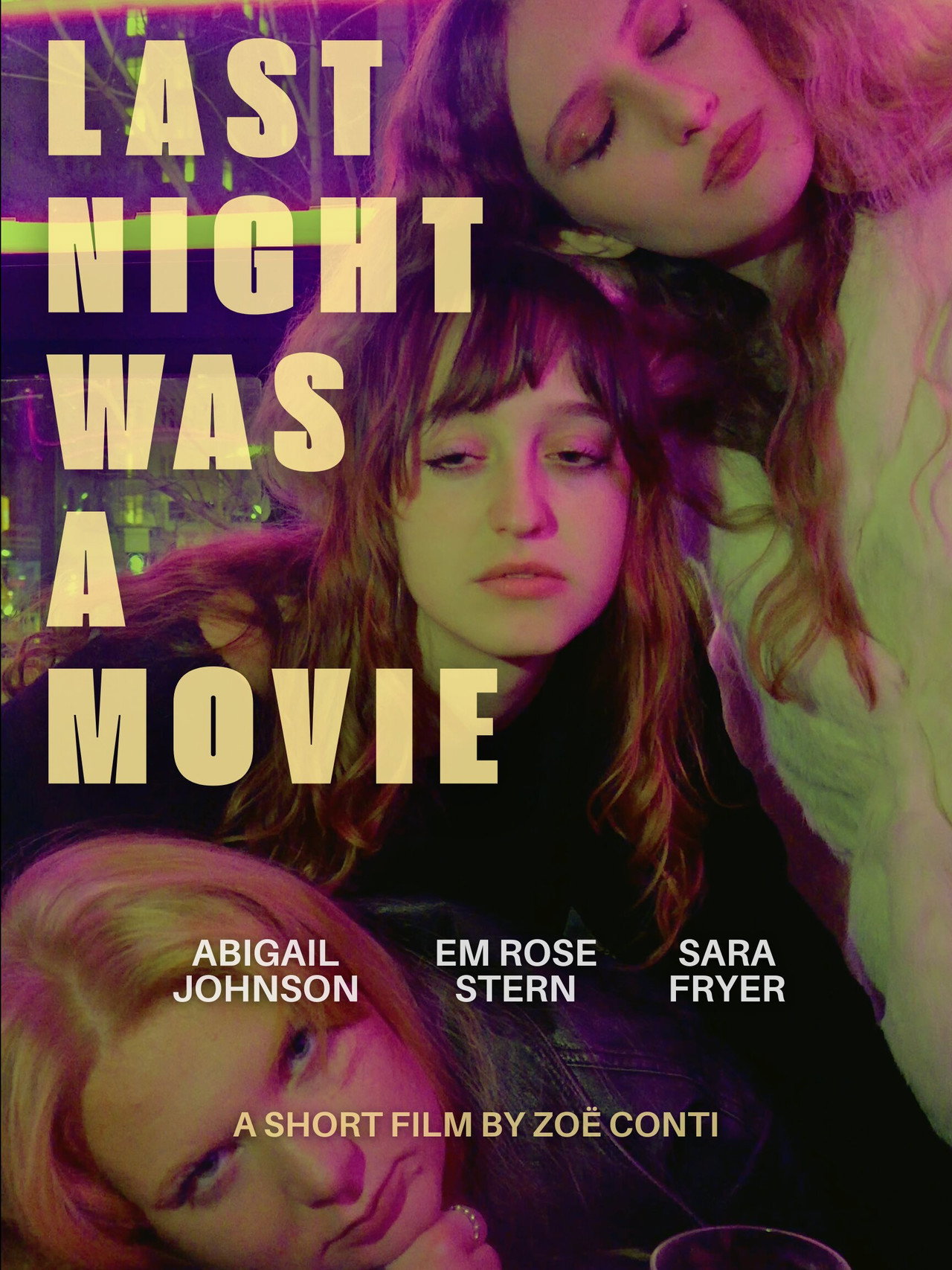 Last Night Was A Movie filmaffisch