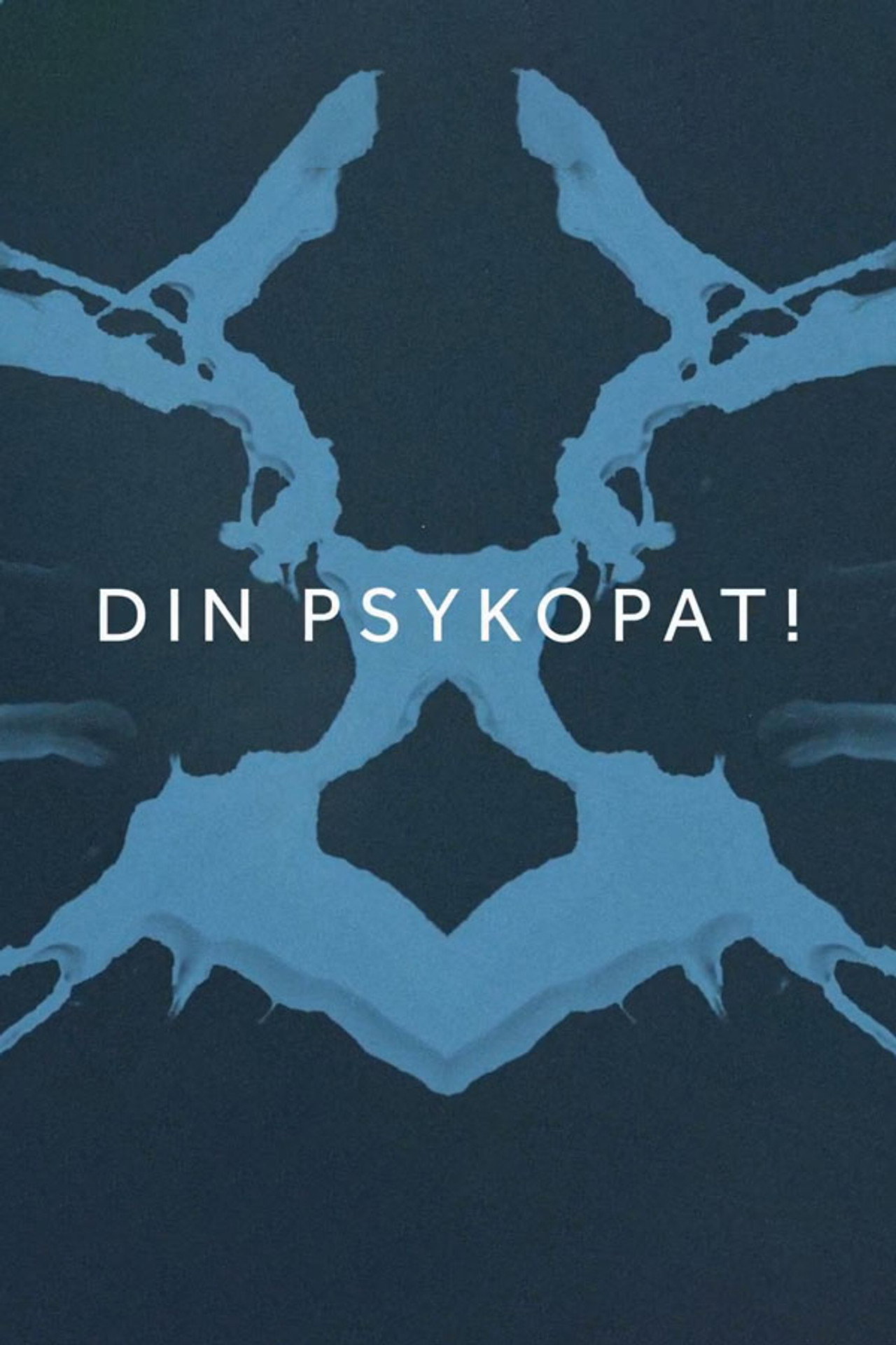 Din psykopat! affisch