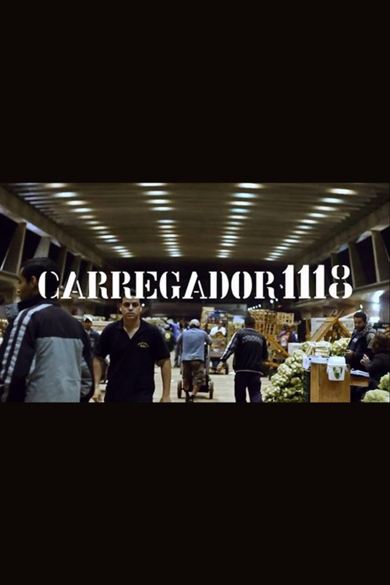 Carregador 1118 filmaffisch