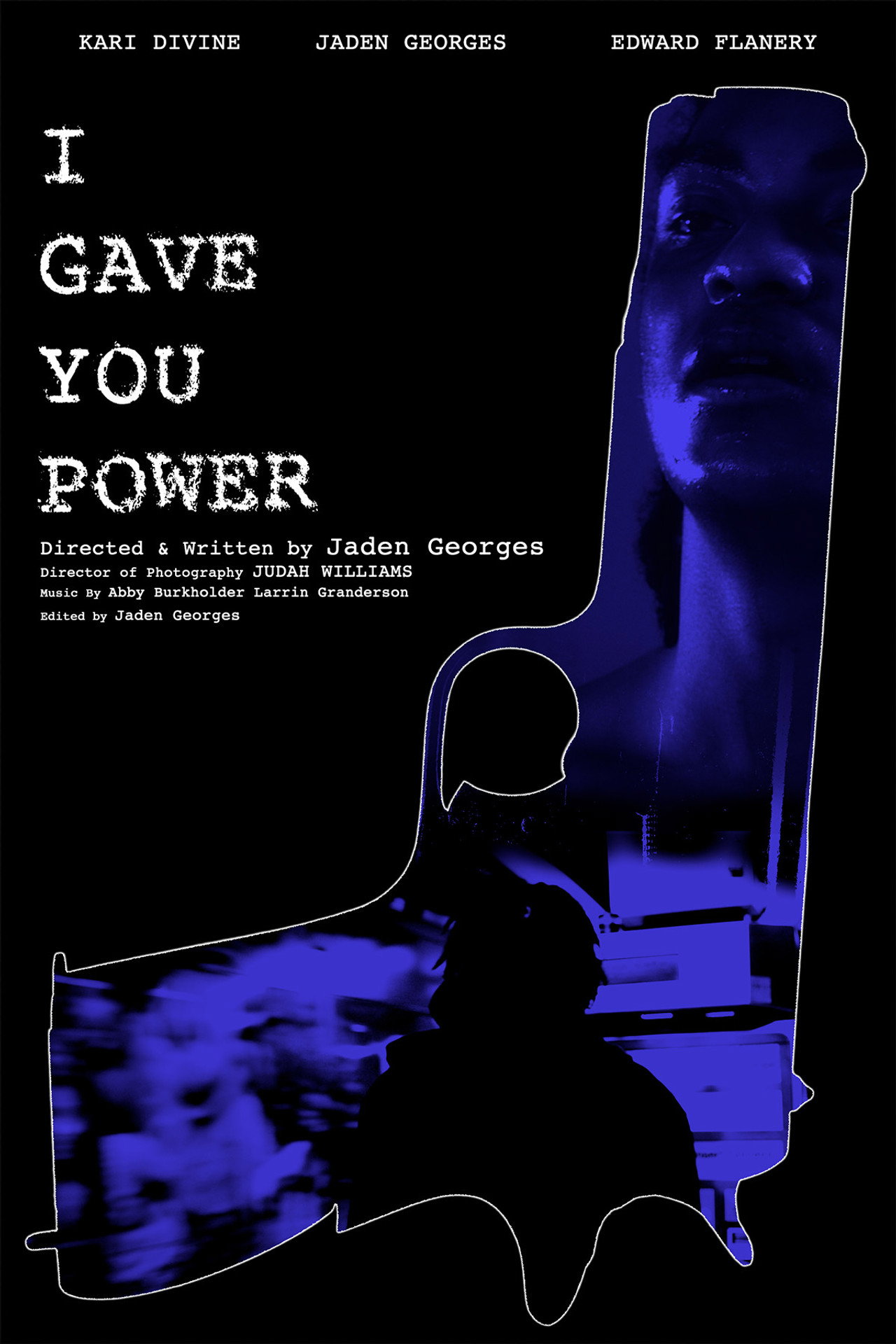 I Gave You Power filmaffisch