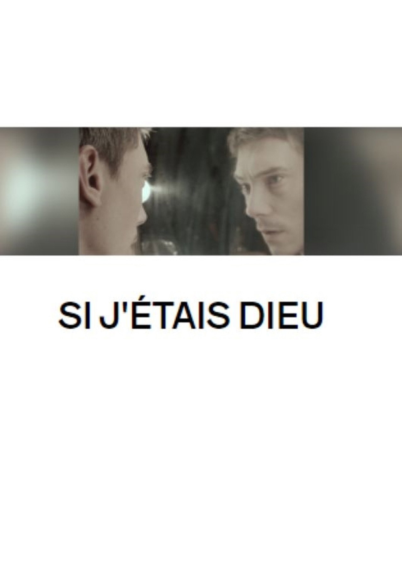 Si j'étais Dieu filmaffisch
