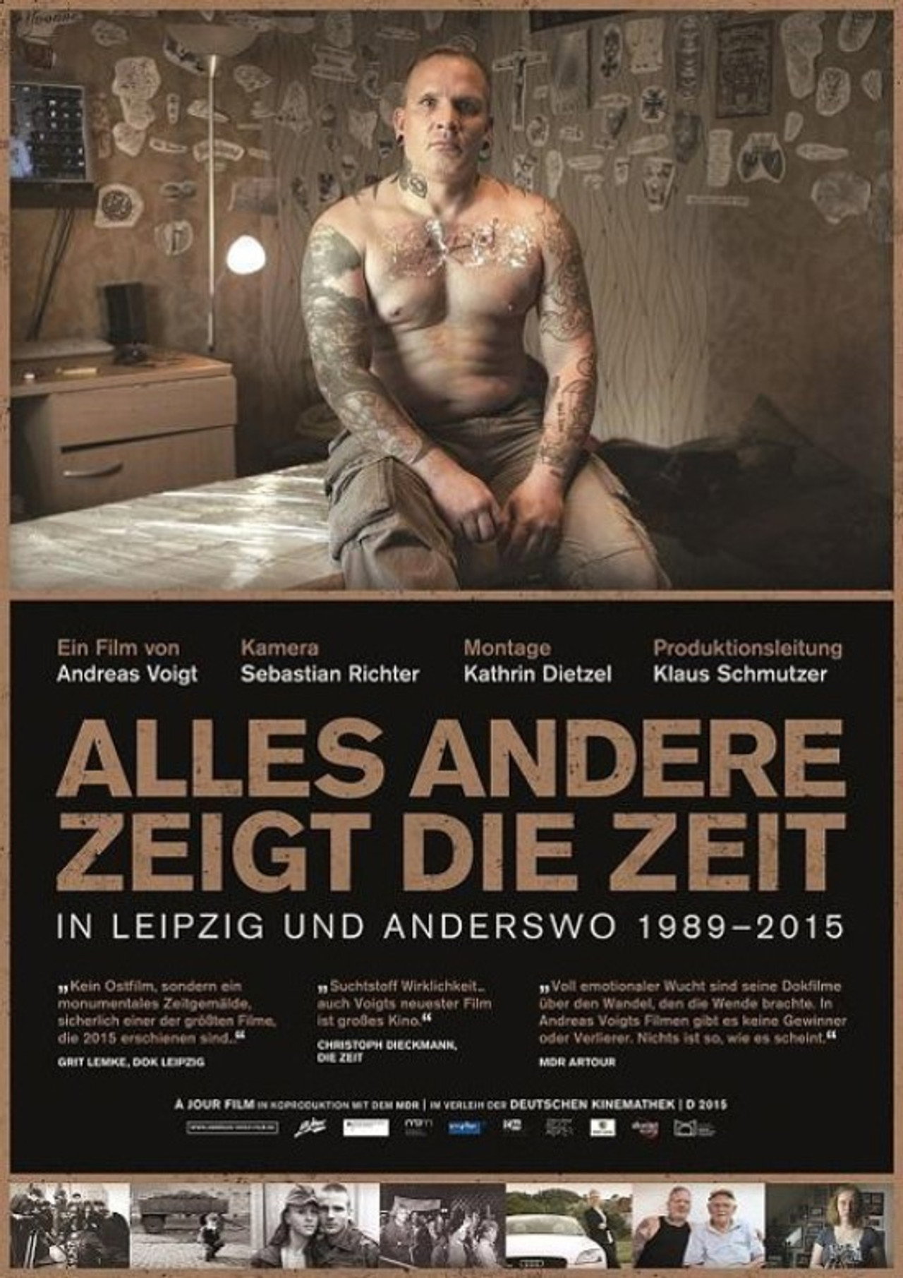 Alles andere zeigt die Zeit filmaffisch