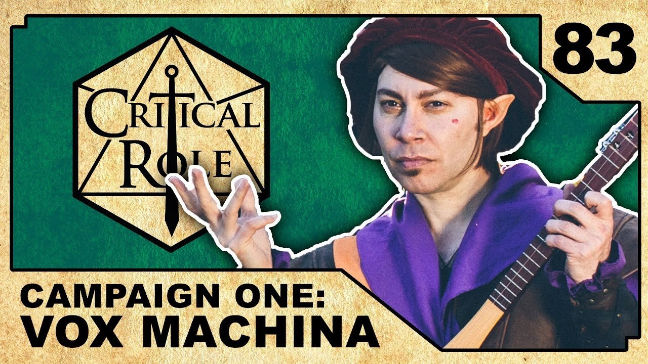 Critical Role - Season 1 Episode 83 : The Deceiver's Stand