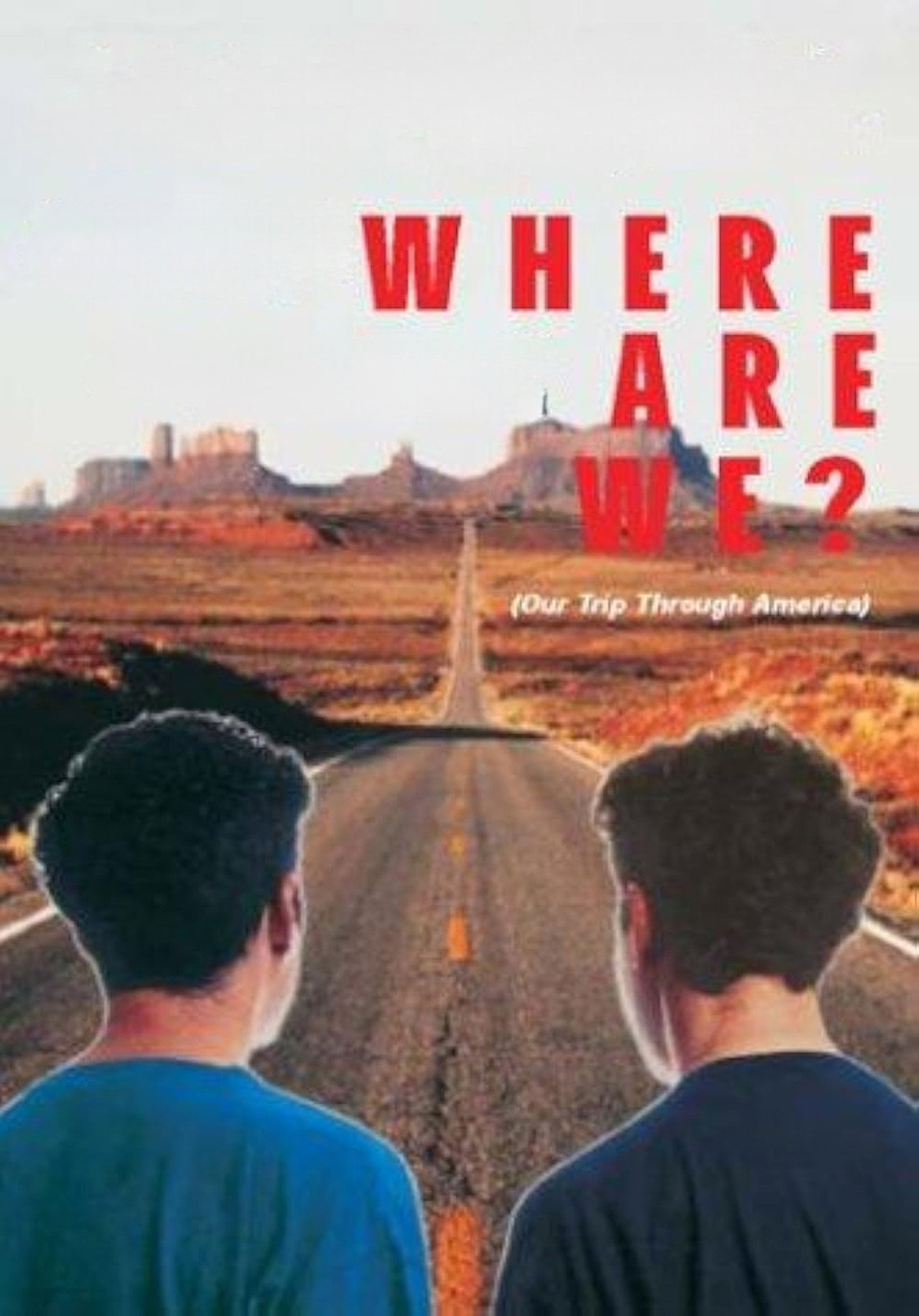 Where Are We? Our Trip Through America filmaffisch