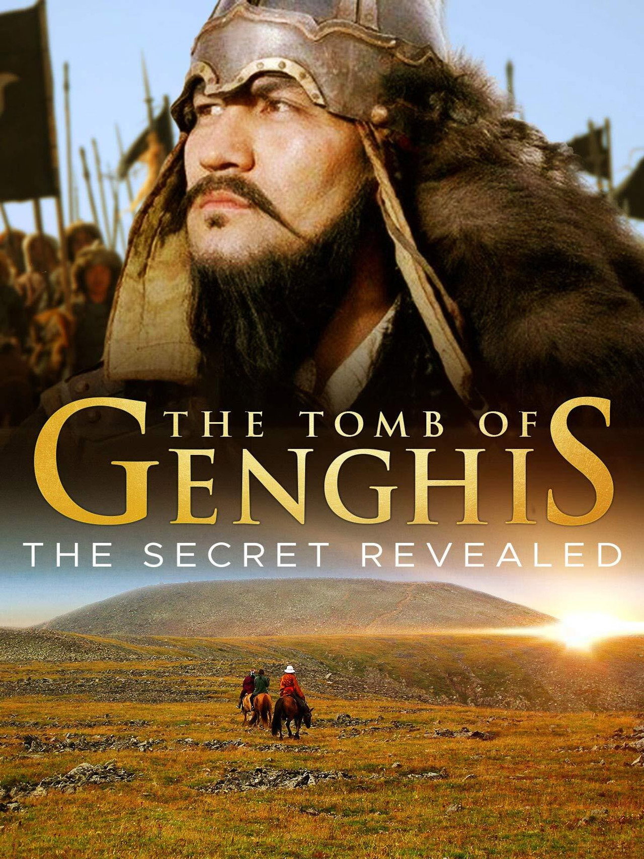 The Tomb of Genghis Khan: The Secret Revealed filmaffisch