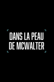 Dans la peau de McWalter poster