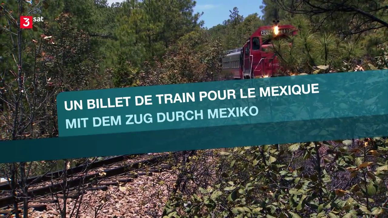 Un billet de train pour... — Le Mexique