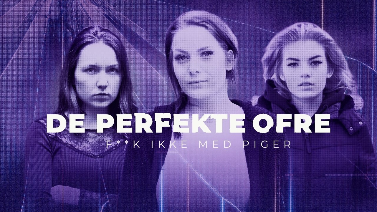 De perfekte ofre: F**k ikke med piger