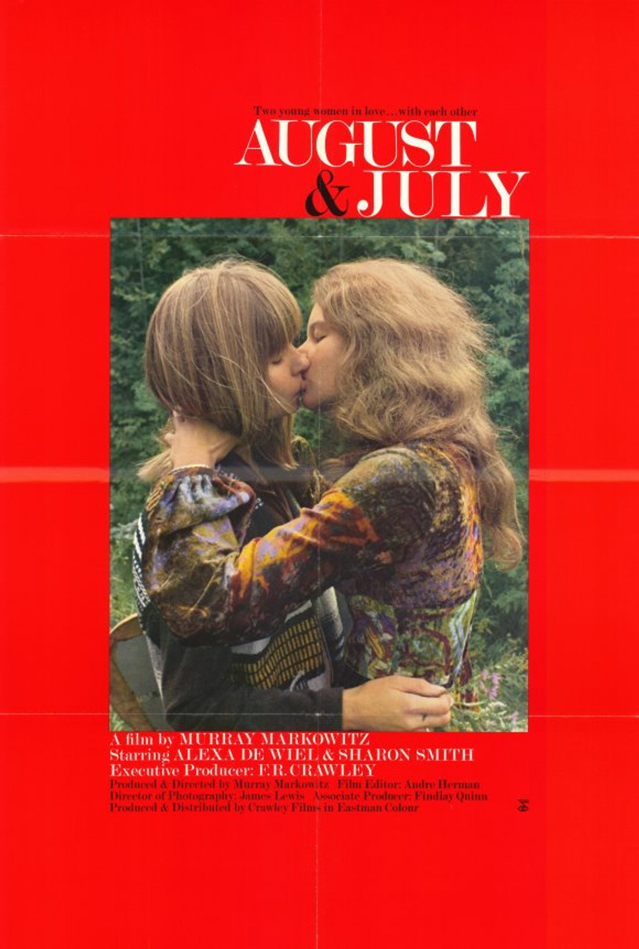 August and July filmaffisch