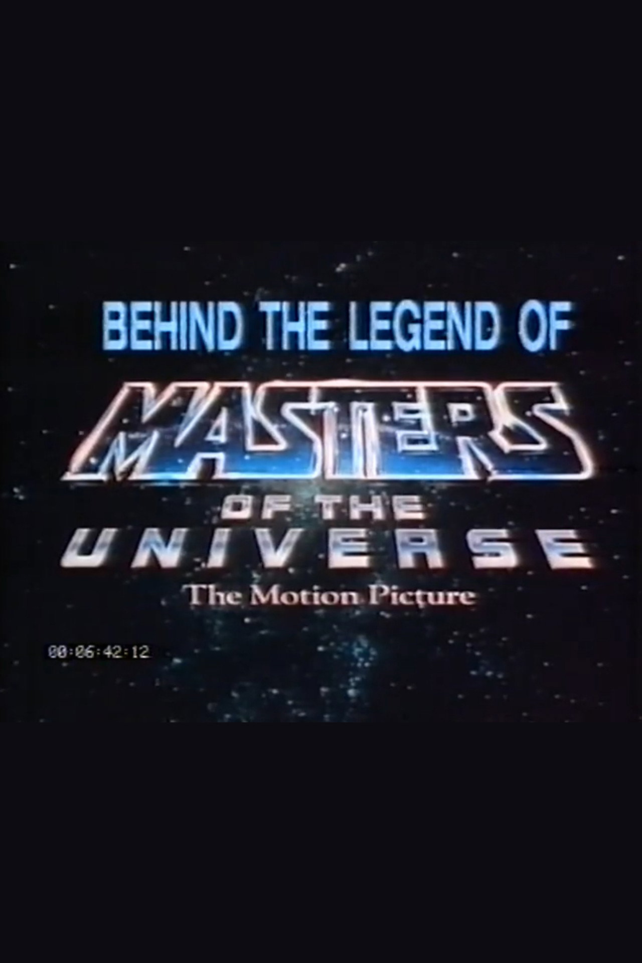 Behind the Legend of Masters of the Universe: The Motion Picture