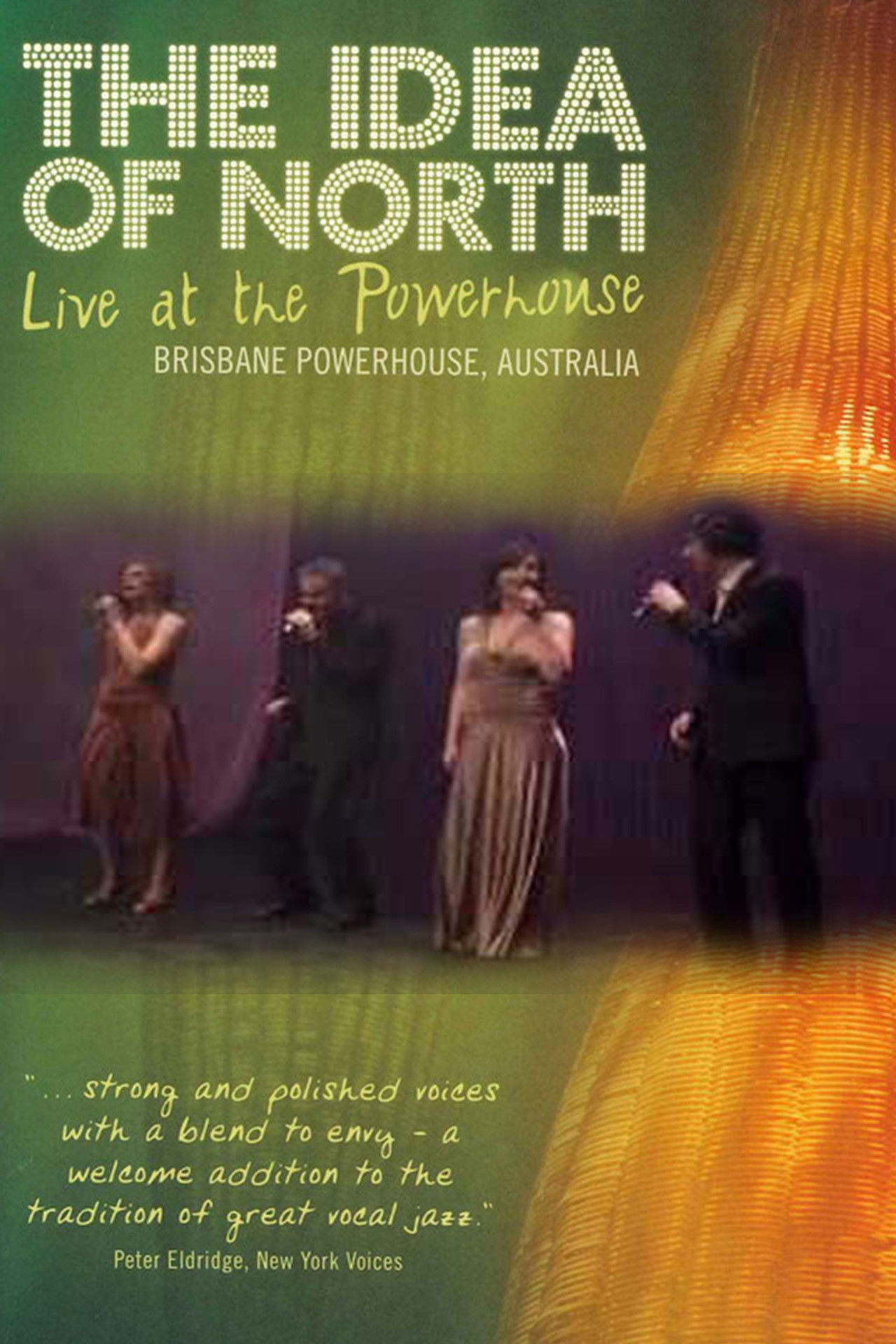 The Idea Of North - Live At The Powerhouse Backdrop