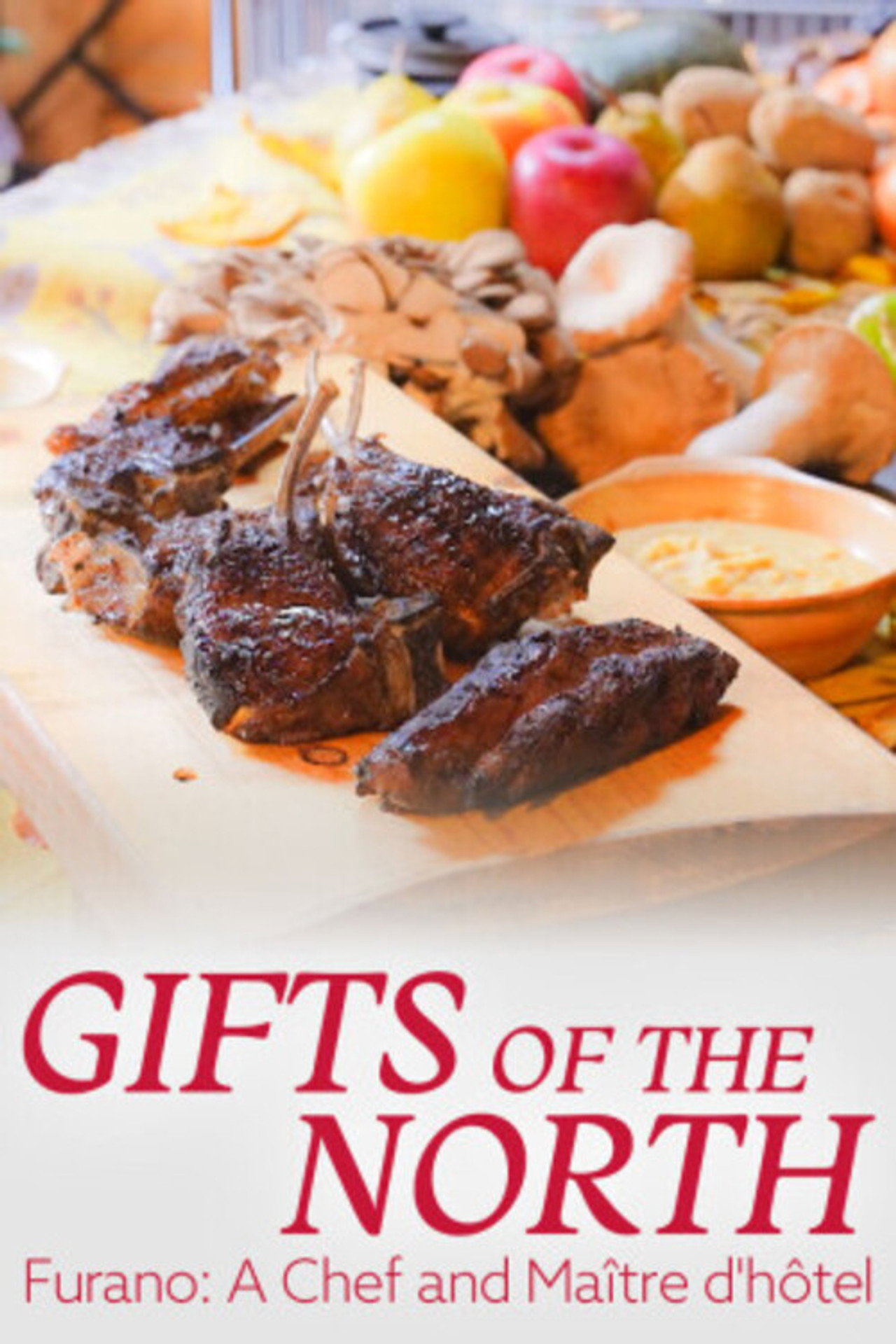Gifts of the North: Furano A Chef and Maître d'hôtel poster