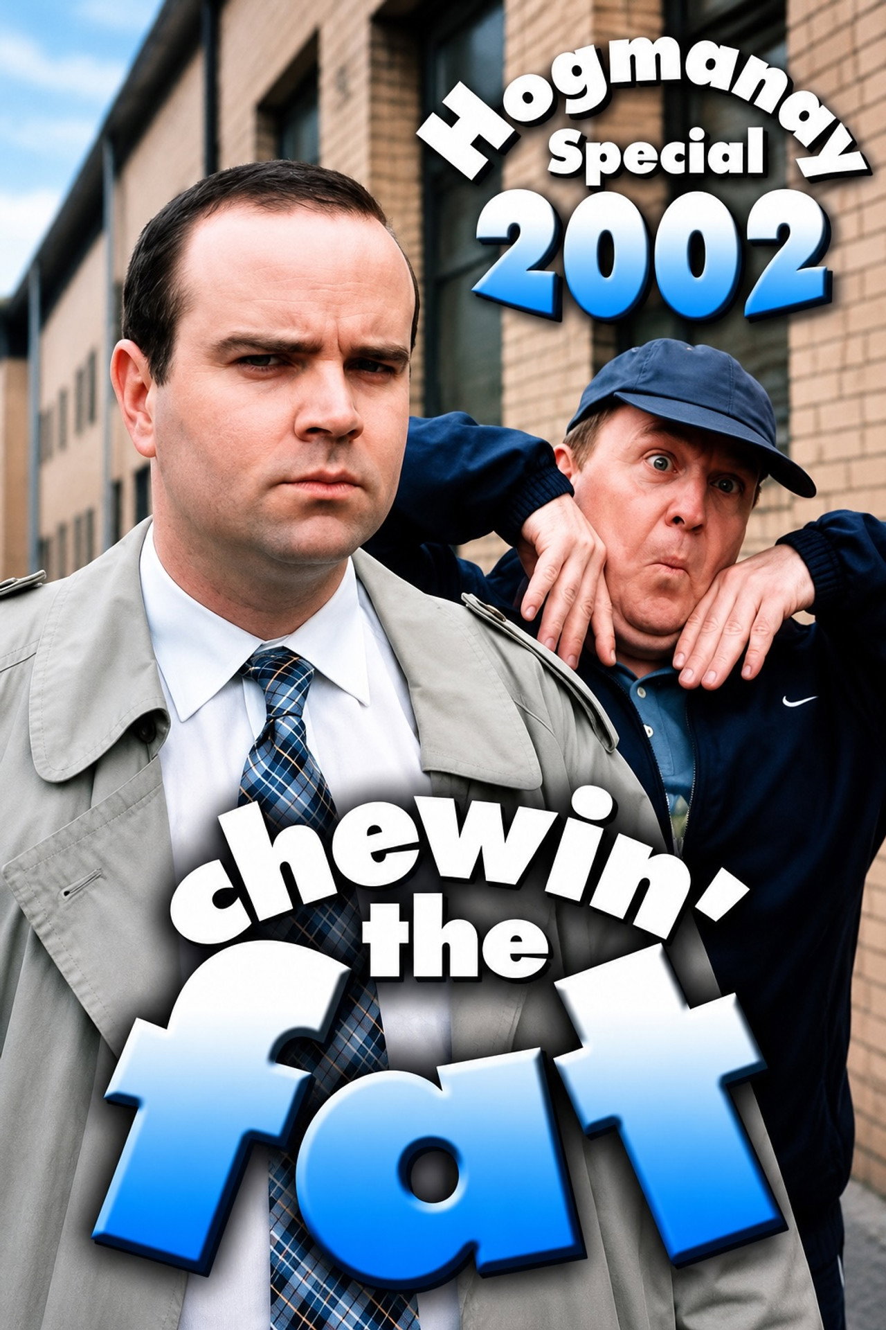 Chewin' the Fat: Hogmanay Special 2002