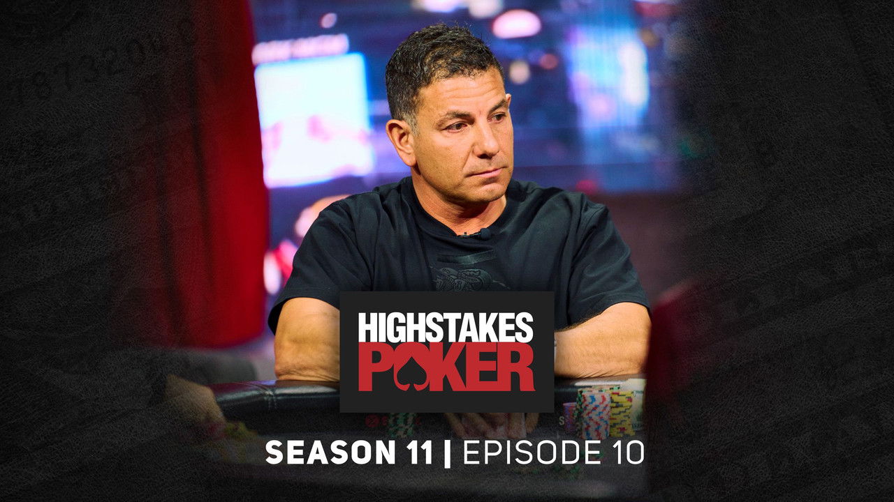 High Stakes Poker — Épisode 10