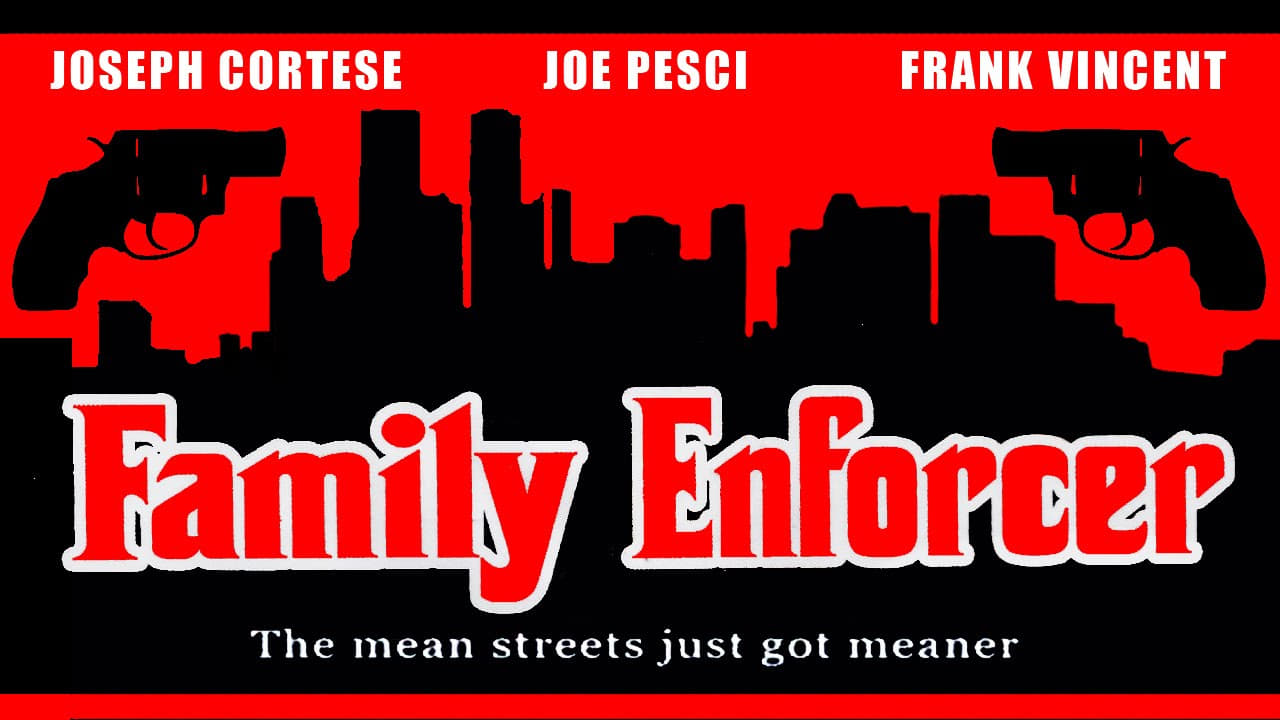 Family Enforcer background