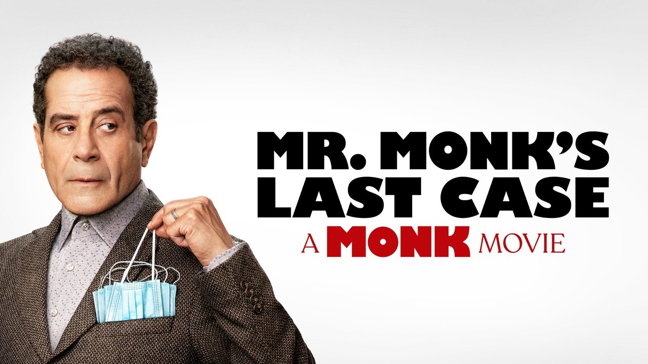 Mr. Monk's Last Case: A Monk Movie (2023)