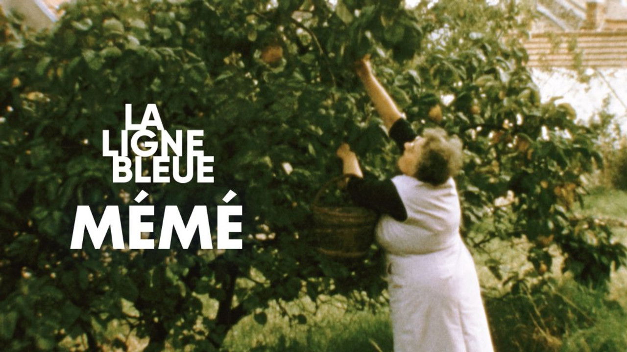 La Ligne Bleue — Mémé