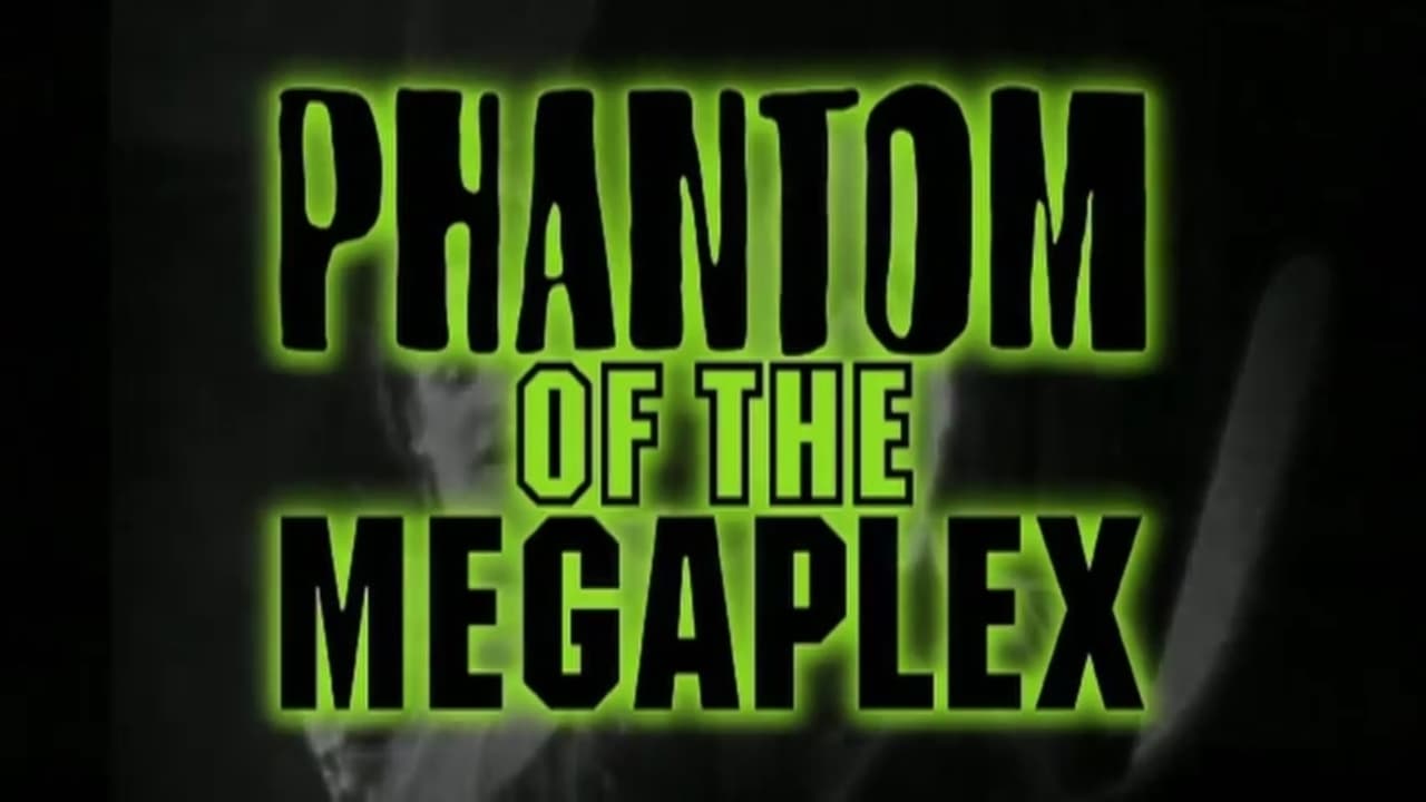 Phantom of the Megaplex background