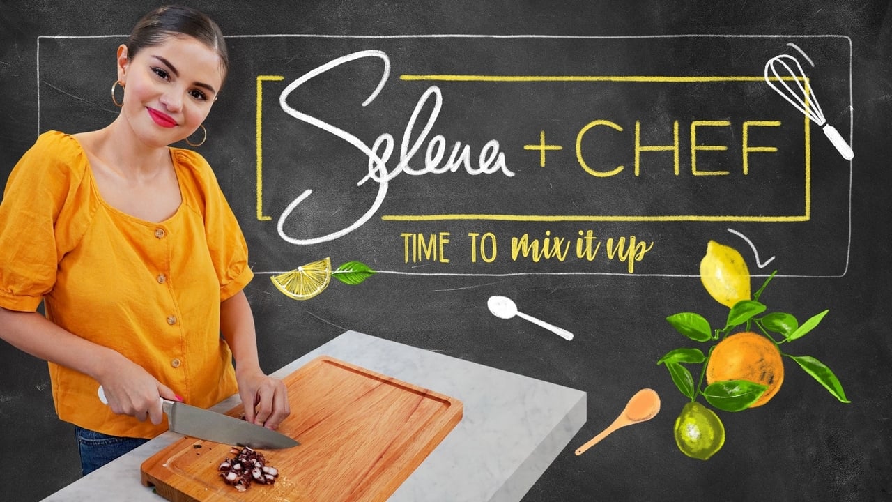 Selena + Chef