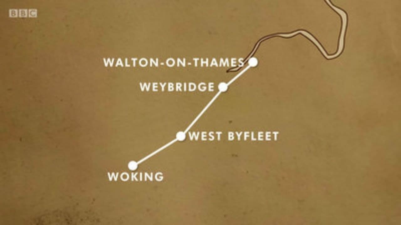 Great British Railway Journeys - Season 7 Episode 18 : Woking to Walton-on-Thames