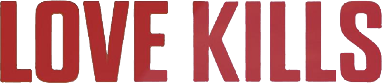 Love Kills