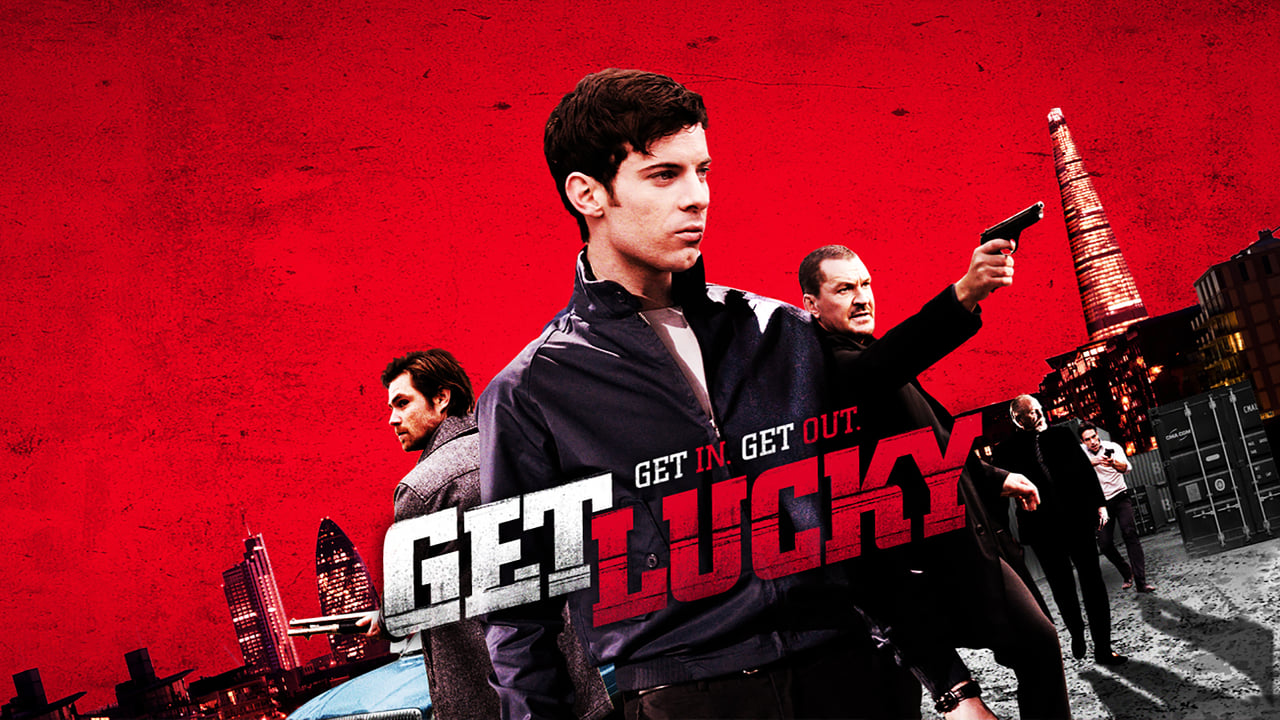 Cast and Crew of Get Lucky