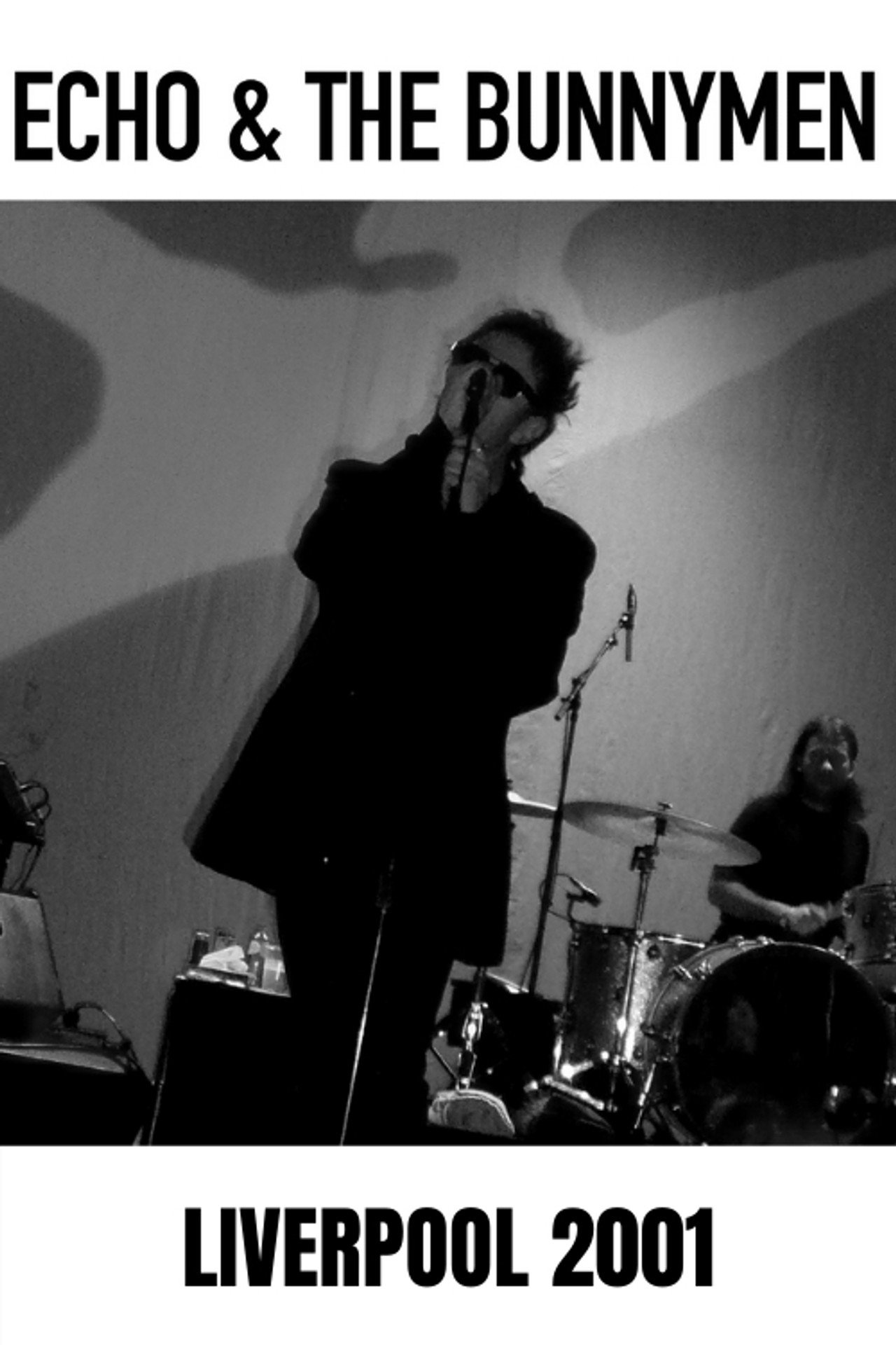 Echo And The Bunnymen: Live in Liverpool filmaffisch