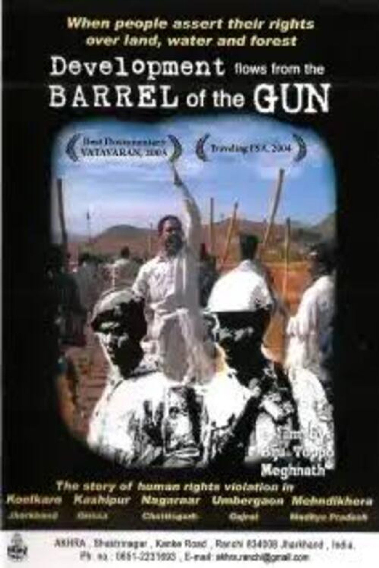 Development Flows From The Barrel Of The Gun filmaffisch
