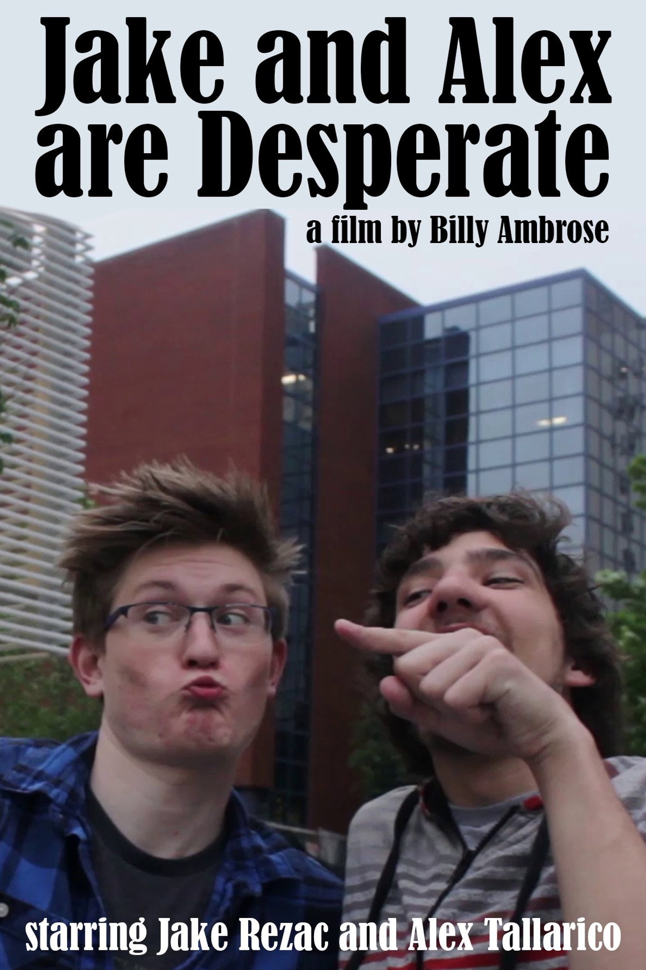 Jake and Alex Are Desperate filmaffisch