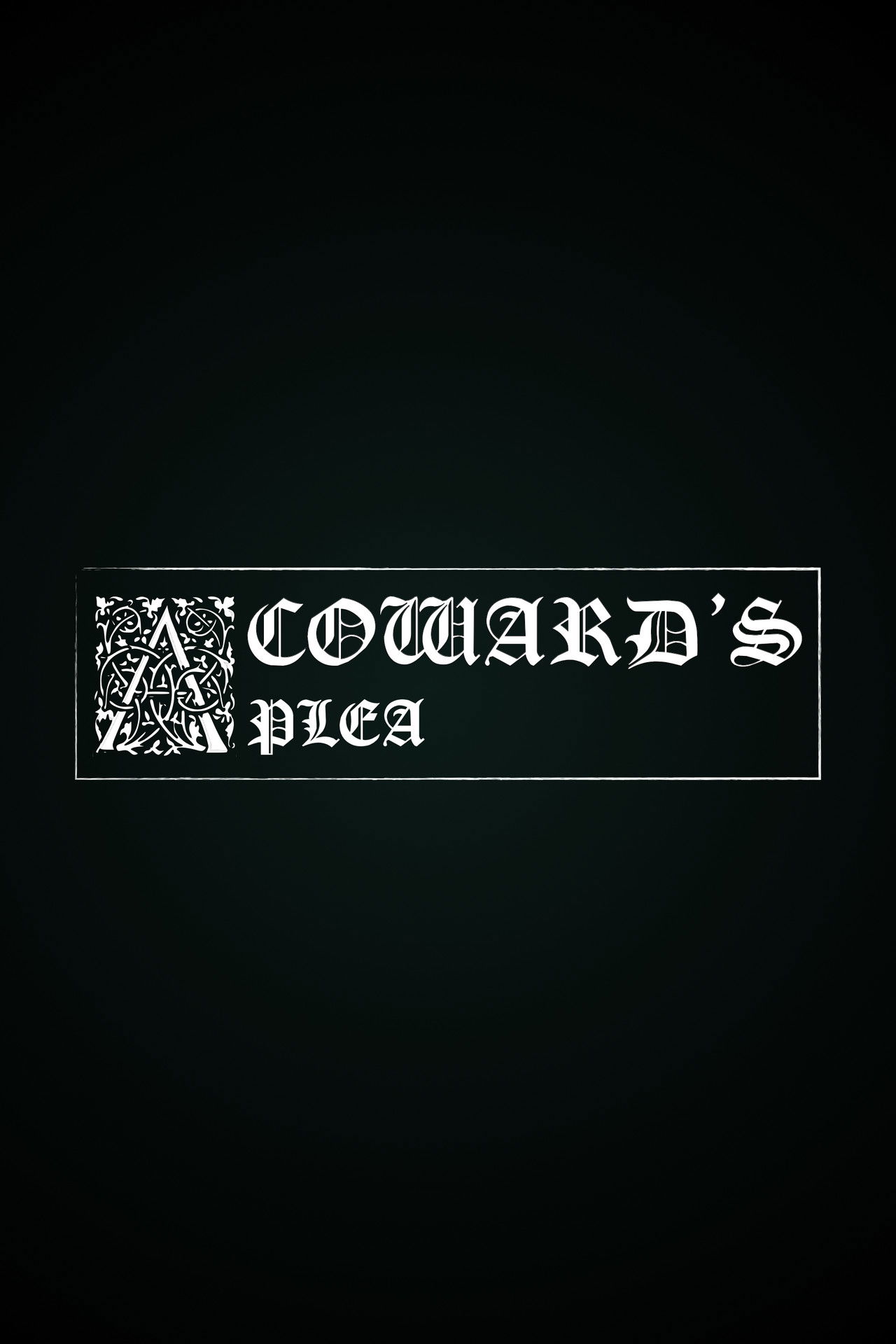 A Coward's Plea Backdrop