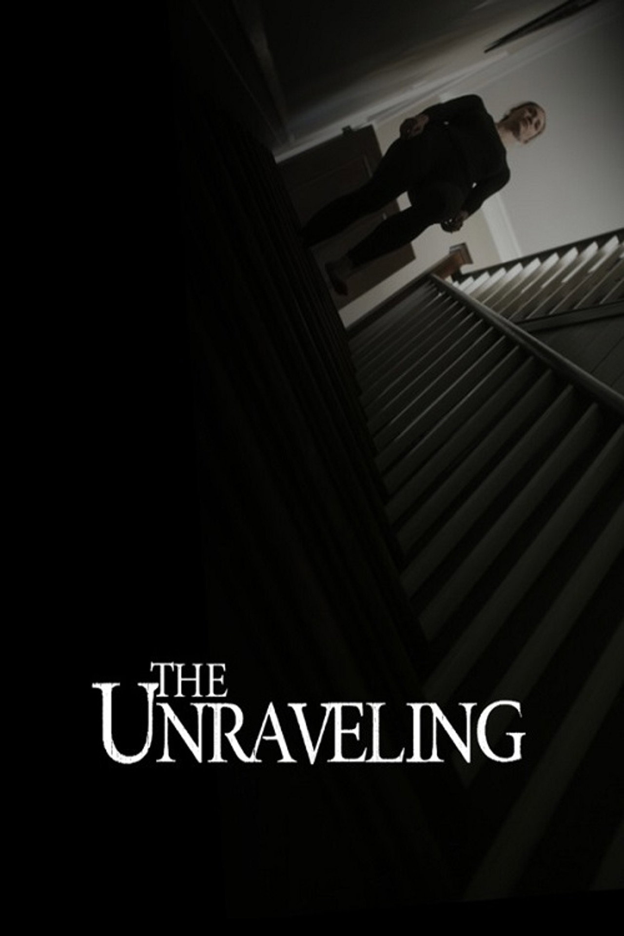 The Unraveling filmaffisch