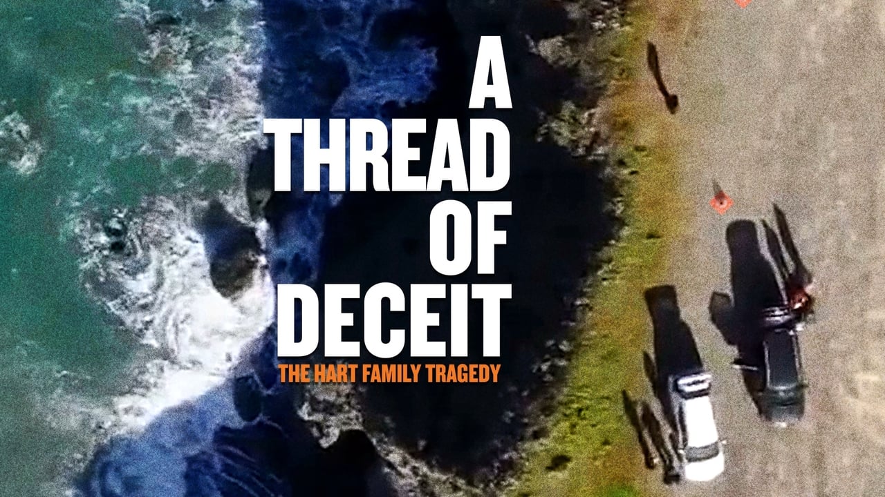 A Thread of Deceit: The Hart Family Tragedy background