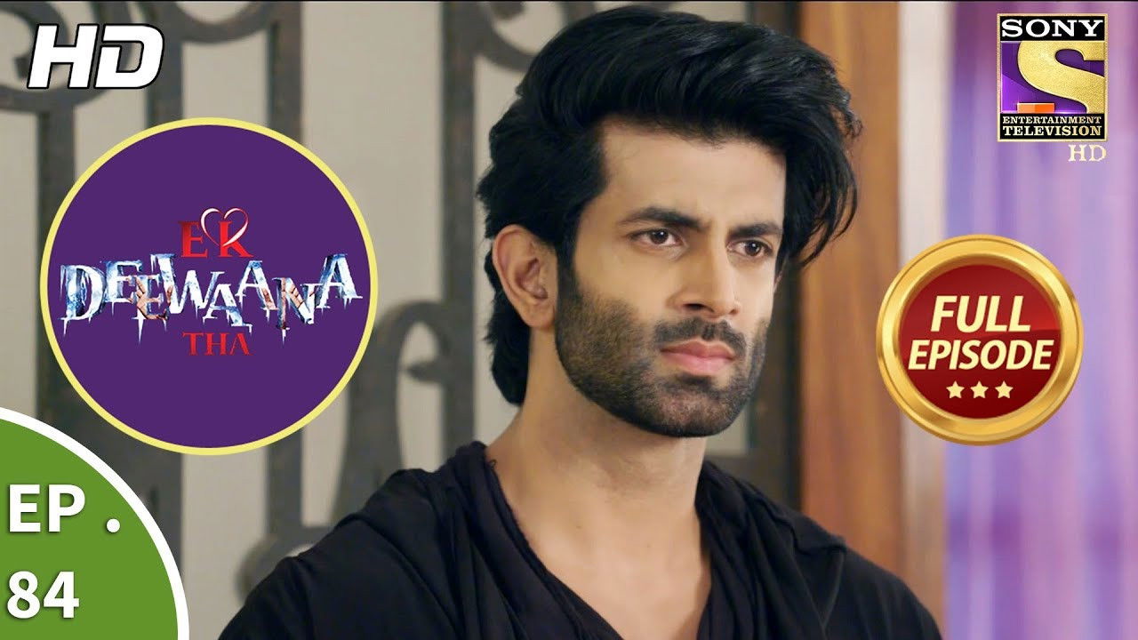 Ek Deewaana Tha — Épisode 84