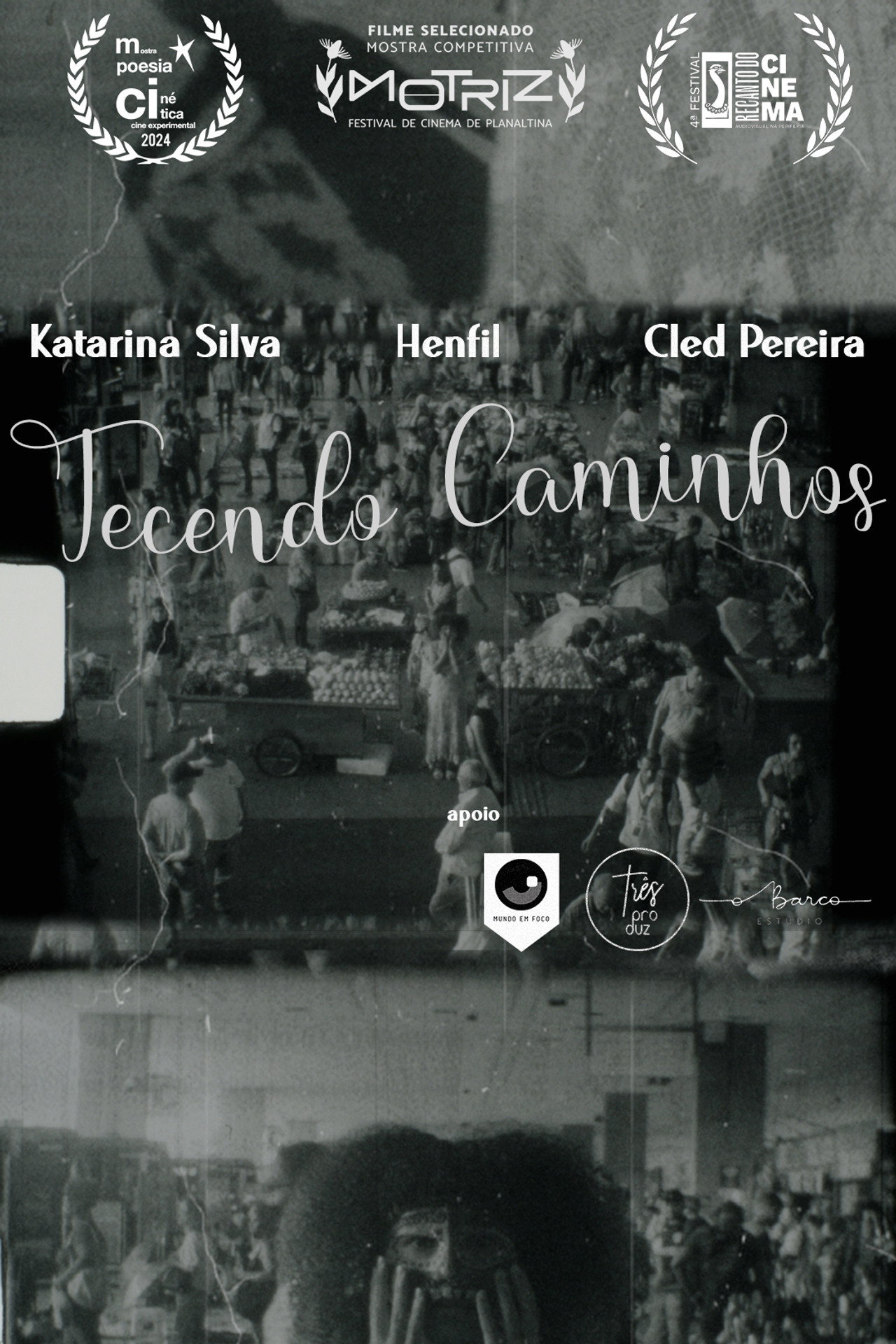 Tecendo Caminhos filmaffisch