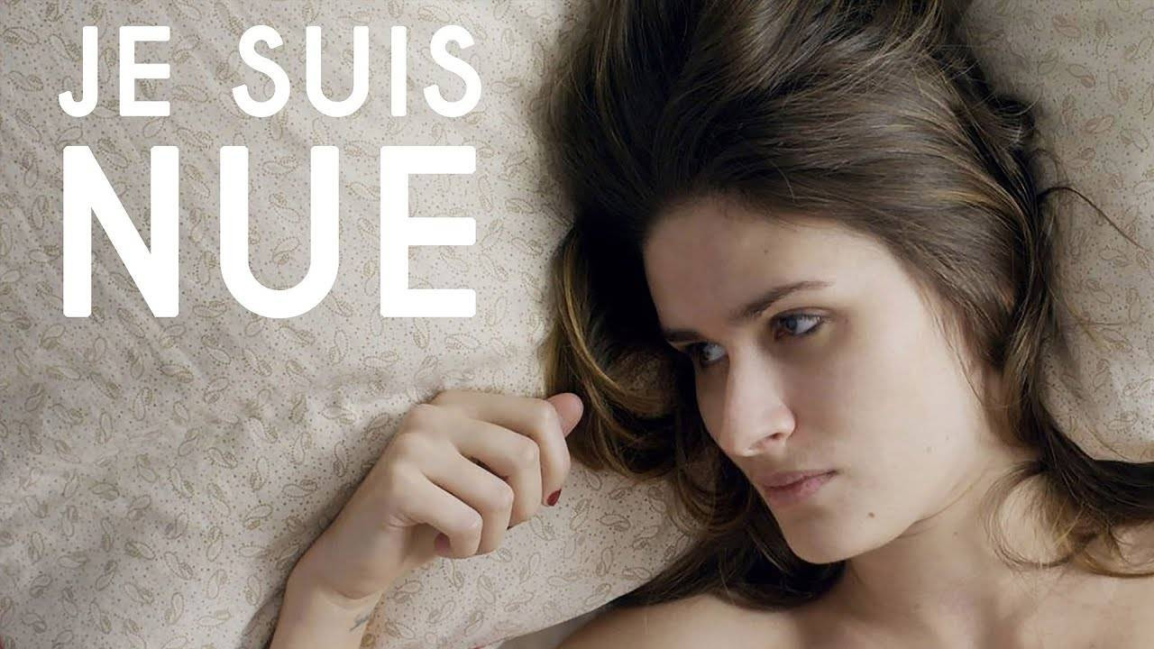 Watch Je suis nue Official Trailer 2019