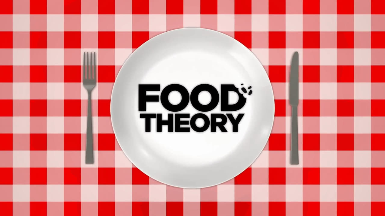 Food Theory - Season 2024 Episode 17