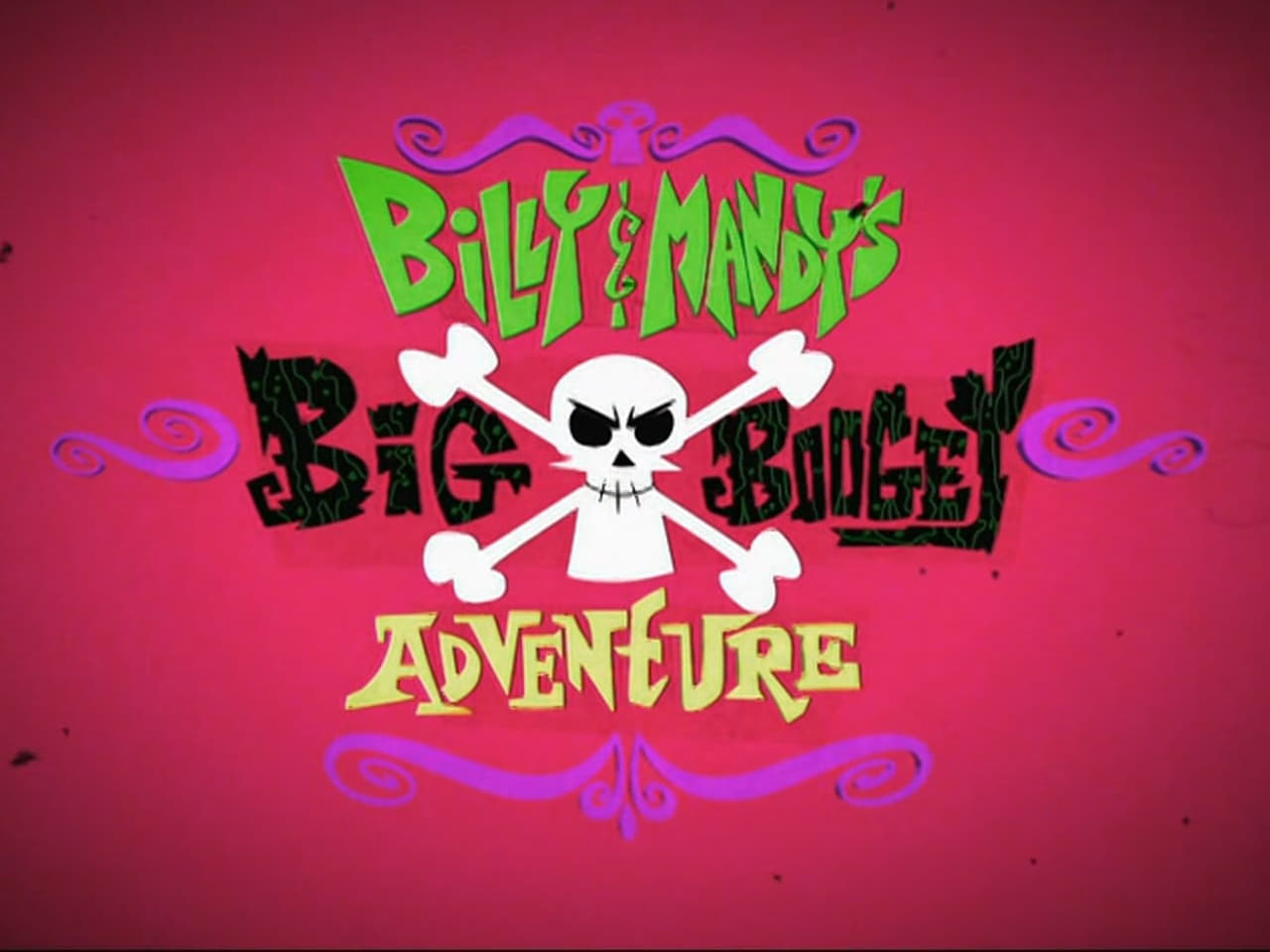 The Grim Adventures of Billy and Mandy - Season 0 Episode 1 : Billy & Mandy's Big Boogey Adventure