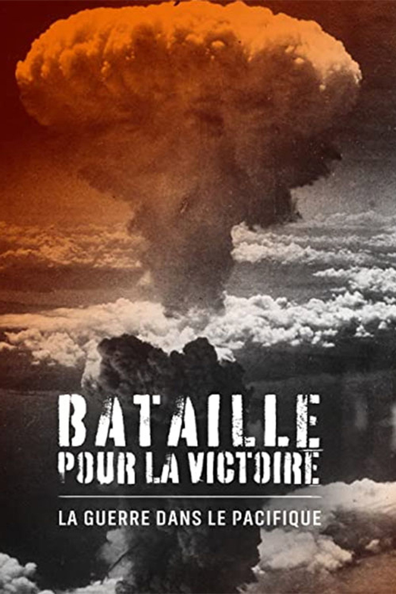 Bataille pour la victoire : La guerre dans le pacifique filmaffisch