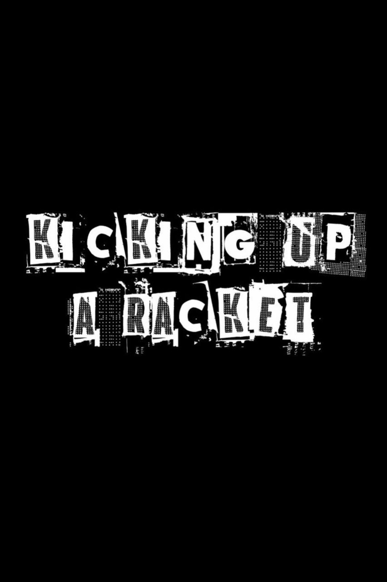 Kicking Up a Racket filmaffisch