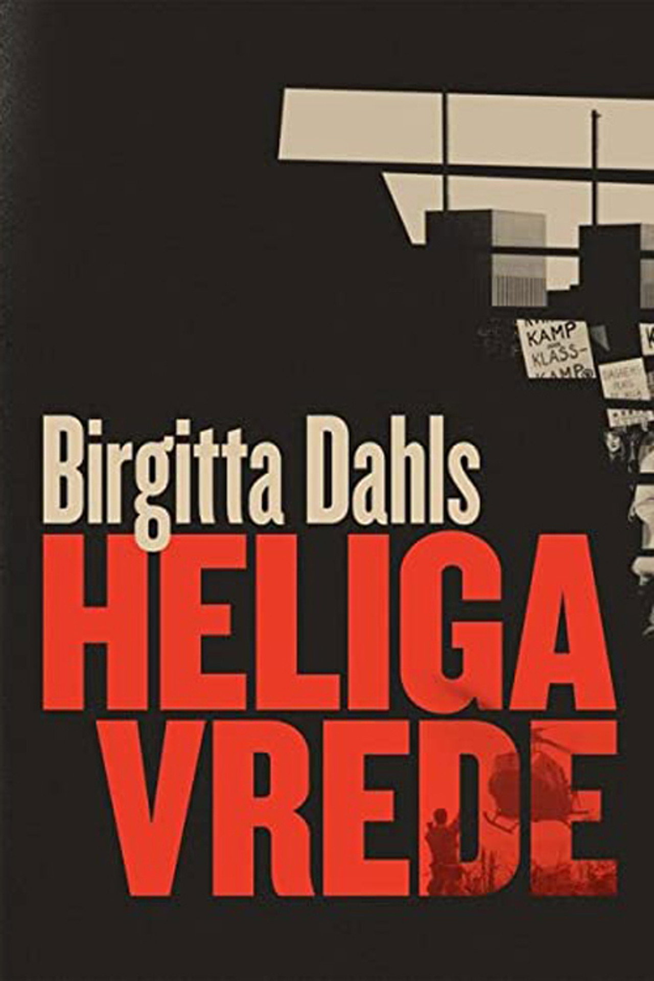 Birgitta Dahls heliga vrede filmaffisch