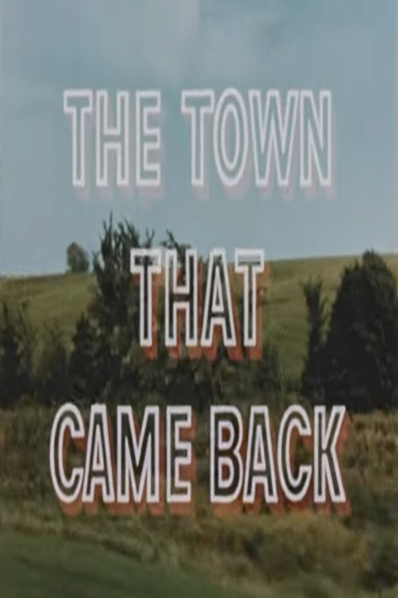 The Town That Came Back filmaffisch