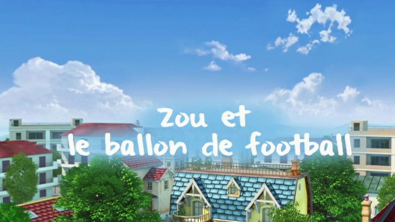 Zou — Zou et le ballon de football