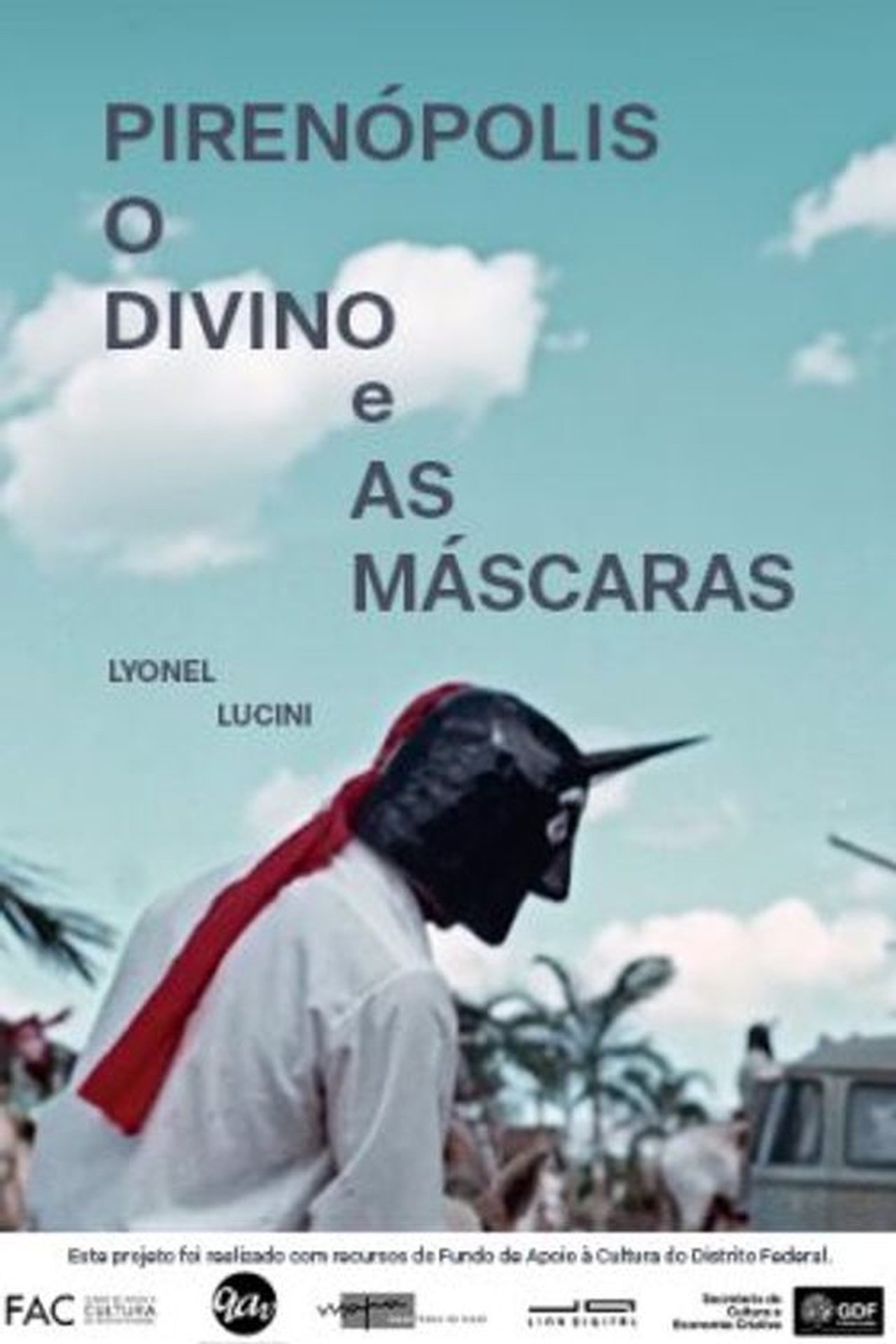 Pirenópolis – O Divino e as Máscaras Pirenópolis – O Divino e as Máscaras