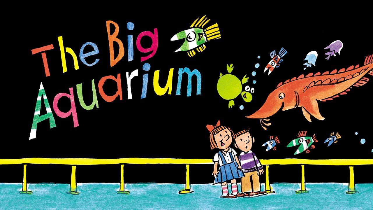 The Big Aquarium