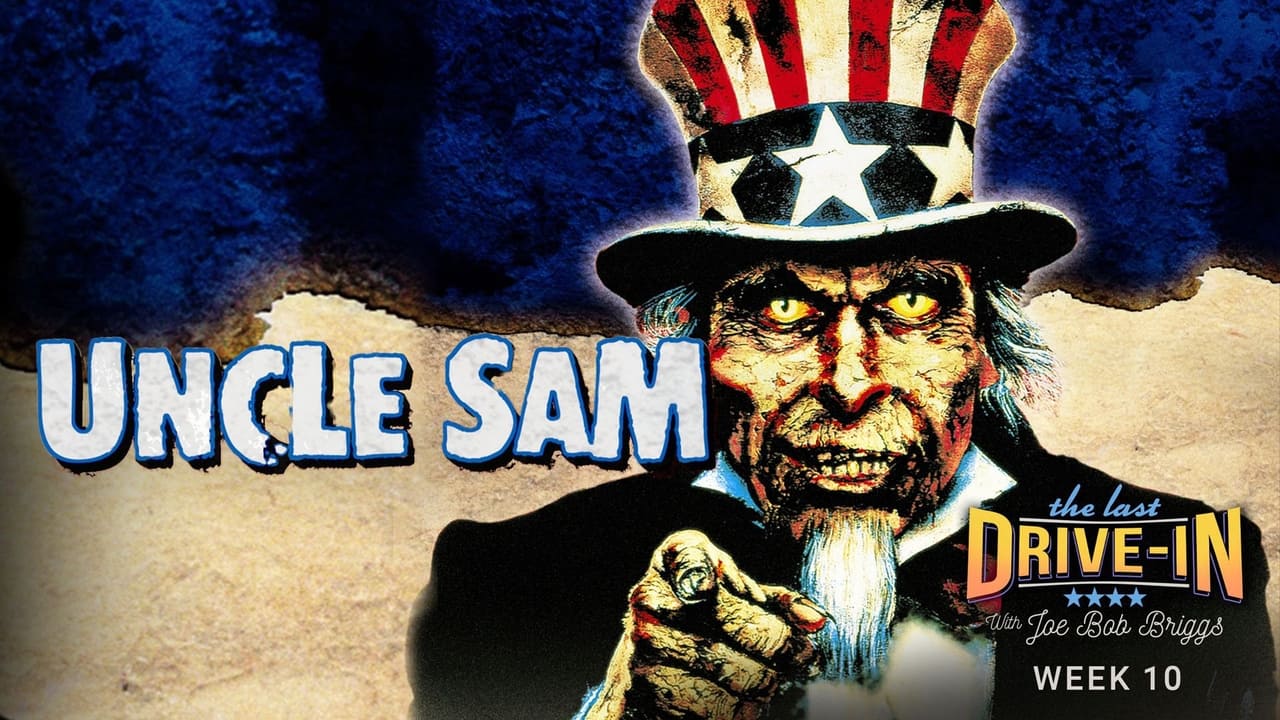 The Last Drive-in with Joe Bob Briggs - Season 4 Episode 19 : Uncle Sam